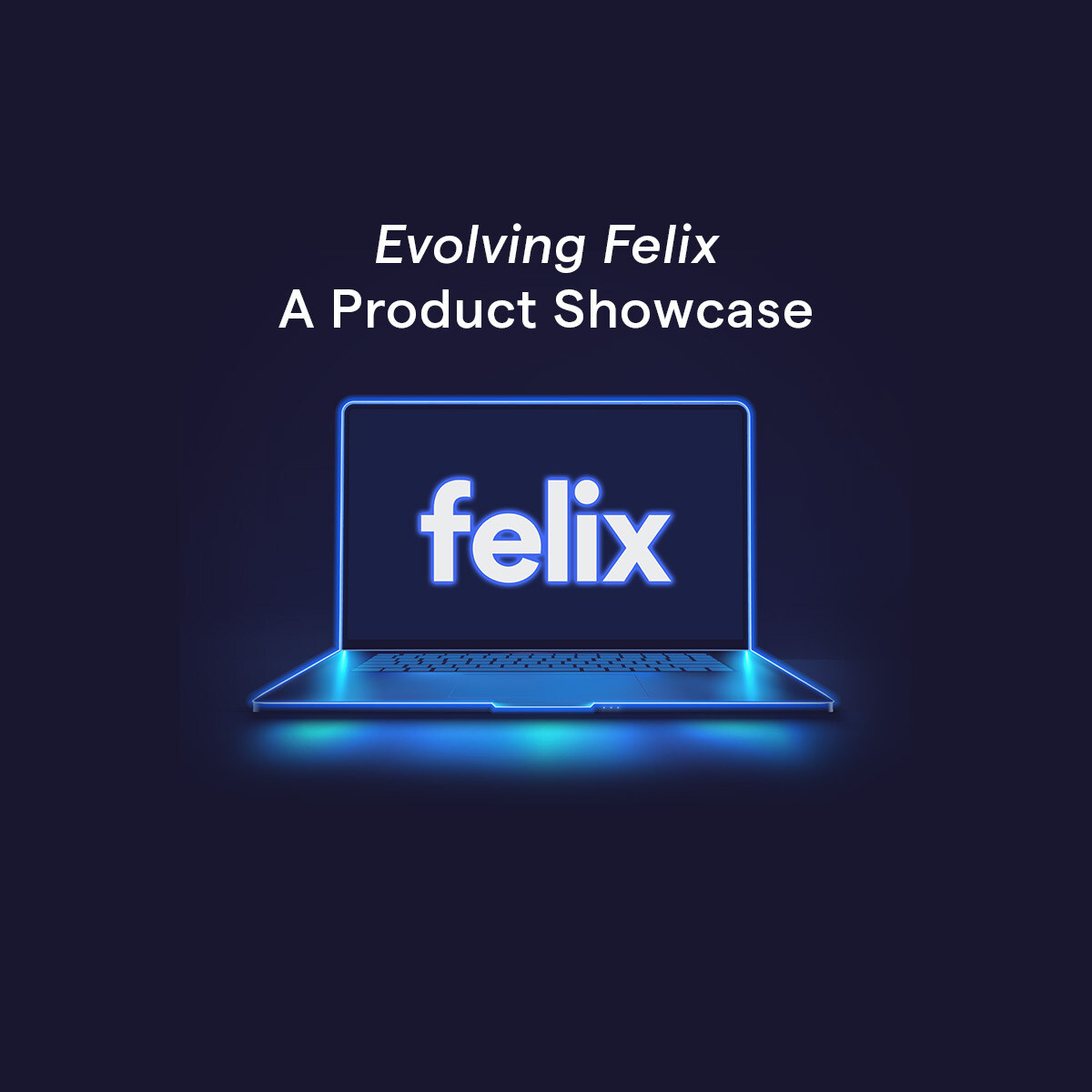 Felix-Product-Showcase-post-square-1200